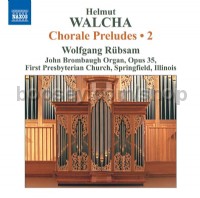 Chorale Preludes Volume 2 (Naxos Audio CD)