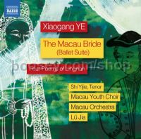 The Macau Bride Suite (Naxos Audio CD)