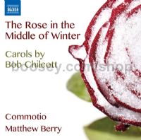 The Rose in the Middle of Winter (Naxos Audio CD)