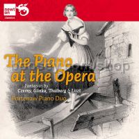 The Piano At The Opera (Fantasias) (Newton Classics Audio CD)
