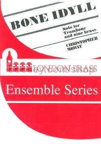 Bone Idyll (London Brass Ensemble Series)