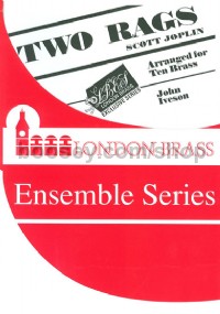 Two Rags (London Brass Ensemble Series)