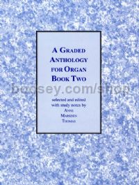 A Graded Anthology for Organ, Book 2