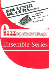 Souvenir de Cuba (London Brass Ensemble Series)