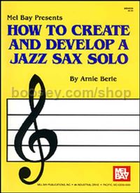 How To Create & Develop A Jazz Solo