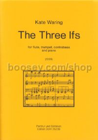 The Three Ifs - Flute, Trumpet, Double Bass & Piano (score & parts)