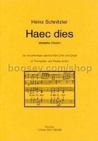 Haec dies - Mixed Choir, Organ & (2 Trumpets und Timpani) (score)