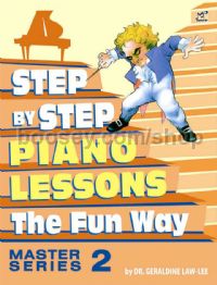 Step By Step to Piano Lessons The Fun Way - Master Series 2