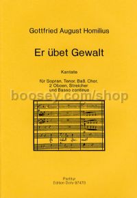 Er übet Gewalt - Soprano, Tenor, Bass, Mixed Choir, 2 Oboes, Strings & Basso Continuo (score)