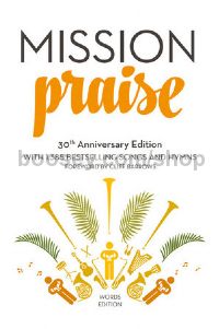 Mission Praise: Words Edition (30th Anniversary Edition)