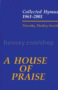 House Of Praise Collected Hymns 1961-2001