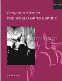 World of the Spirit (vocal score)