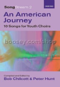 SongStream 2 an American Journey: 10 songs for youth choirs