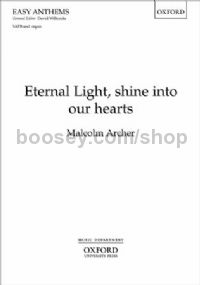 Eternal Light, shine into our hearts (vocal score)