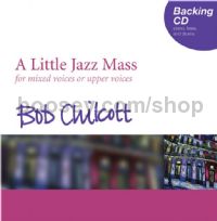 A Little Jazz Mass (Backing CD) SATB/SSA, piano, & opt bass & drum kit