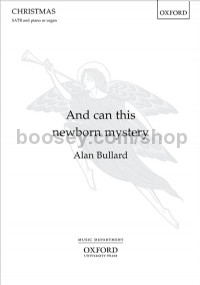 And can this newborn mystery (SATB)