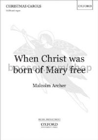 When Christ was born of Mary free for SATB & organ