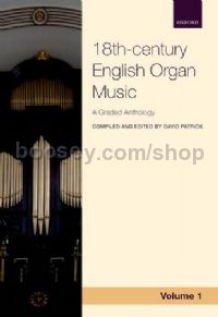 Anthology of 18th-century English Organ Music, Volume 1