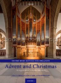 Oxford Hymn Settings for Organists 1: Advent and Christmas