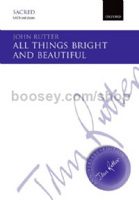 All things bright and beautiful for SATB & piano