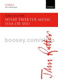 What sweeter music - SSA/SSS & organ