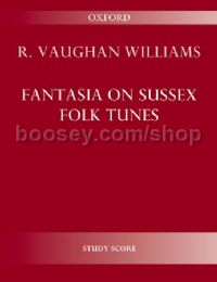 Fantasia on Sussex Folk Tunes (study score)