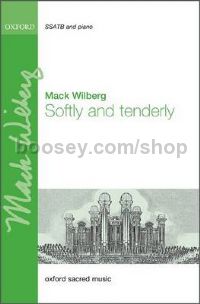 Softly and tenderly for SSATB & piano (vocal score)