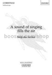 A sound of singing fills the air - SATB & organ