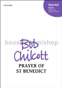 Prayer of St Benedict (SATB & Organ or Piano)