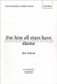 For him all stars have shone - Upper voice (unison) part