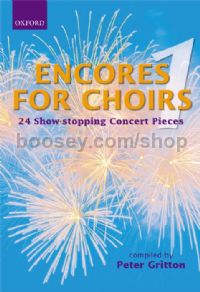 Encores For Choirs SATB