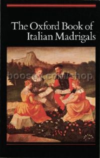 The Oxford Book of Italian Madrigals for SATB unaccompanied
