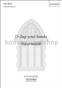 O clap your hands (SATB Unaccompanied)