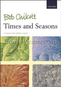 Times and Seasons (8 Songs For Upper Voices)