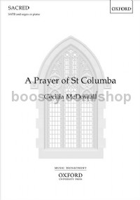 A Prayer Of St Columba (SATB & Organ/Piano)