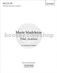 Marie Madeleine (SATB, body percussion, & spoons)