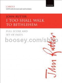 I Too Shall Walk To Bethlehem (Score & Parts)