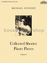 Collected Shorter Piano Pieces Vol. 1