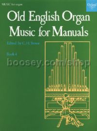 Old English Organ Manuals Book 4