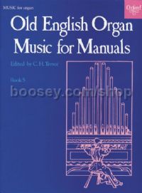 Old English Organ Manuals Book 5