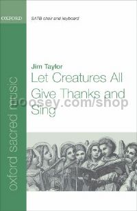 Let Creatures All Give Thanks and Sing (vocal score)