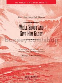 We'll shout and give him glory (SATB vocal score)