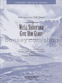We'll shout and give him glory (TBB vocal score)