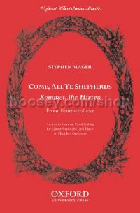 Come all ye shepherds (Kommet, ihr Hirten) (SA vocal score)