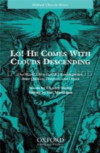 Lo, He comes with clouds descending (Vocal score) Congregation, SATB, brass, timps, organ
