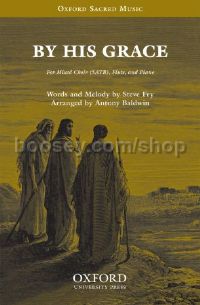 By His grace (vocal score)