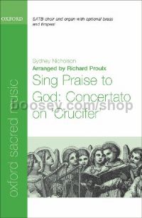 Sing Praise to God: Concertato on 'Crucifer' (vocal score)
