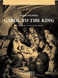 Carol To The King SATB & Piano Duet