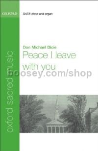 Peace I leave with you (Vocal score) SATB & piano
