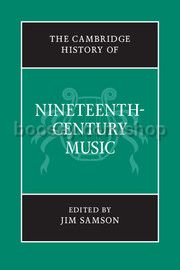 Cambridge History of 19th Century Music